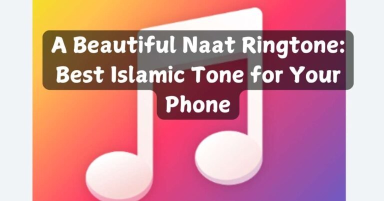 A Beautiful Naat Ringtone