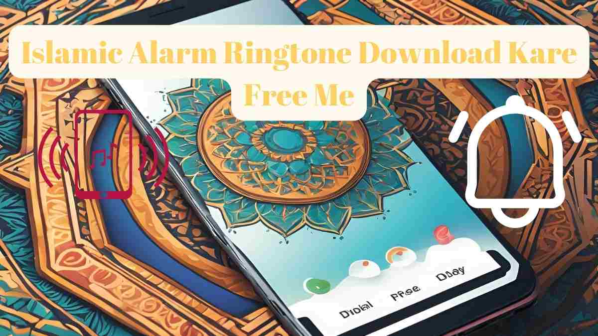 Islamic Alarm Ringtone Download Kare Free Me